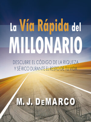 cover image of La vía rápida del millonario
